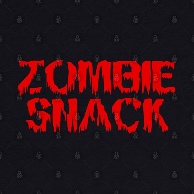 Zombie Snack by DavesTees